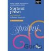 Správní právo - Lucia Madleňáková, Olga Pouperová, Vladimír Sládeček