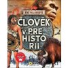 Člověk v prehistorii - Erica Carracedo