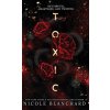 Nicole Blanchard - Toxic