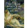 Nude in French Art and Culture, 1870-1910