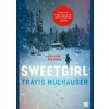 Sweetgirl - Travis Mulhauser, Fourth Estate
