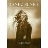 Tanec Slnka - Milan Špak