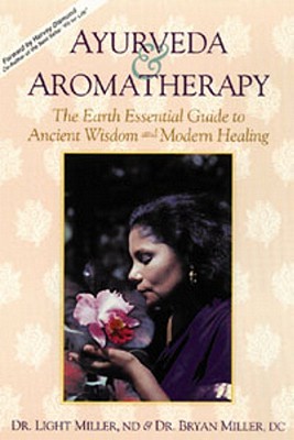 Ayurveda & Aromatherapy, Earth Guide Miller LightPaperback