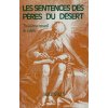 Les Sentences des Pères du désert Tome 3 - Troisième recueil et tables (Brožovaná)