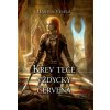 Krev teče vždycky červená - Hanina Veselá