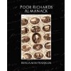 Poor Richard's Almanack (New Edition) (Benjamin Franklin)(Brožovaná)