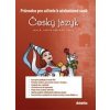 Průvodce pro učitele k učebnicové sadě ČJ pro 5. ročník ZŠ - P. Adámková
