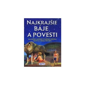 Najkrajšie báje a povesti