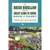 Boxer Rebellion and the Great Game in China (David Silbey)(Brožovaná)