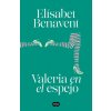 Valeria en el espejo (Saga Valeria 2)