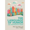 Language of Humor (Don (Arizona State University) Nilsen,Alleen (Arizona State University) Nilsen)(Brožovaná)