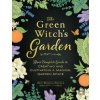 The Green Witch's Garden - Arin Murphy-Hiscock