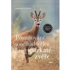 Posuzování a odhad věku živé spárkaté zvěře