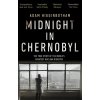 Midnight in Chernobyl (Adam Higginbotham)(Brožovaná)