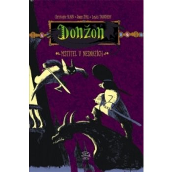 Donžon – Mstitel v nesnázích - Christophe Blain, Joann Sfar, Lewis Trondheim