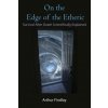 On the Edge of the Etheric (Arthur Findlay)(Brožovaná)