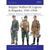 Belgian Waffen-SS Legions & Brigades, 1941-1944