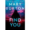 Find You (MARY BURTON)(Brožovaná)