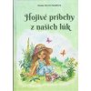 Hojivé príbehy z našich lúk - Zuzana Vavrová Nemčková