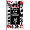 SAS - Příručka jak přežít - John Wiseman