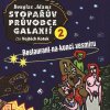 Stopařův průvodce galaxií 2: Restaurant na konci vesmíru - Kotek Vojtěch