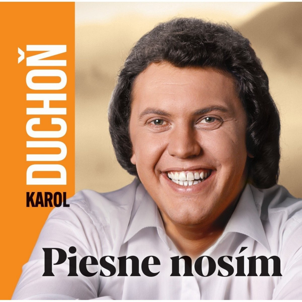 Duchoň Karol – Piesne nosím CD