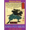 Kniha pěti kruhů - Musaši Mijamoto