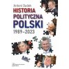 Historia polityczna Polski 1989-2023 (Dudek Antoni)(Pevná)