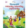 Slovenské riekanky, básničky, uspávanky