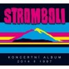 Stromboli - Koncertní album / Digipack / 2CD [2 CD]