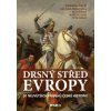 Drsný střed Evropy (Jan Kadlec, Michael Borovička, Petr Vokáč, Zdeněk Čech)