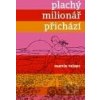 Plachý milionář přichází - Martin Reiner