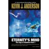 Eternity's Mind (Kevin J Anderson)(Brožovaná)