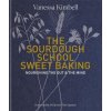 Sourdough School: Sweet Baking