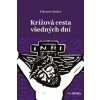 Krížová cesta všedných dní - Clarence Enzler