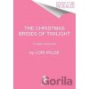 The Christmas Brides of Twilight - Wilde Lori