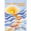 Láska - cesta ke zdraví i k Bohu - Miroslav Hrabica