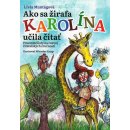 Ako sa žirafa Karolína učila čítať