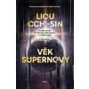 Věk supernovy - Liou Cch´-sin