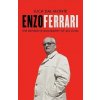 Enzo Ferrari: The definitive biography of an icon - Luca Dal Monte