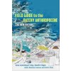 Field Guide to the Patchy Anthropocene – The New Nature (Anna Lowenhaupt Tsing,Jennifer Deger,Alder Keleman Saxena,Feifei Zhou)(Pevná)