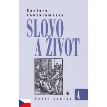 Slovo a život - Raniero Cantalamessa