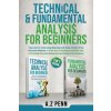 Technical & Fundamental Analysis for Beginners 2 in 1 Edition