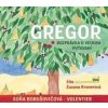 Gregor – rozprávka o veľkom putovaní (audiokniha na CD) - Soňa Borušovičová-Volentier