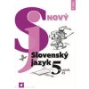 Nový Slovenský jazyk 5. ročník ZŠ - I. časť - Jarmila Krajčovičová