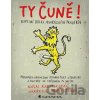 Ty čuně! - Jaromír Plachý, Radim Kopáč