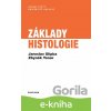Základy histologie - Zbyněk Tonar, Jaroslav Slípka