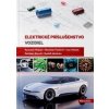 Elektrické príslušenstvo vozidiel - Radoslav Majdan, Stanislav Paulovič, Ivan Vitázek, Rastislav Bernát, Rudolf Abrahám