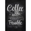 Ceduľa Coffee Makes Everythunk Possible 30cm x 20cm Plechová tabuľa