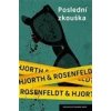 Poslední zkouška - Hjorth Michael Rosenfeldt Hjort Rosenfeldt Hans